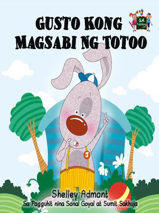 Title details for Gusto Kong Magsabi Ng Totoo by Shelley Admont - Available